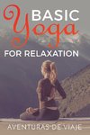 Basic Yoga for Relaxation