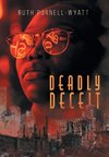 Deadly Deceit