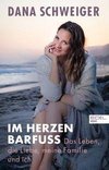 Im Herzen barfuß