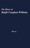 The Music of Ralph Vaughan Williams.