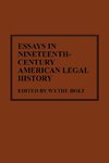 Essays in Nineteenth-Century American Legal History