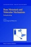 Bone Metastasis and Molecular Mechanisms