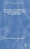 Innovations and Challenges in Applied Linguistics from the Global South