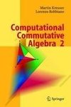 Computational Commutative Algebra 2