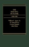 The Housing Outlook, 1980-1990