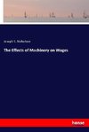 The Effects of Machinery on Wages