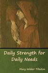 Daily Strength for Daily Needs