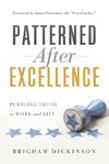 Patterned after Excellence