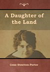 A Daughter of the Land