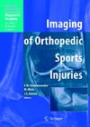 Imaging of Orthopedic Sports Injuries