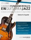 Cambios fundamentales en guitarra jazz