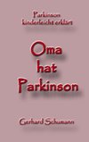 Oma hat Parkinson