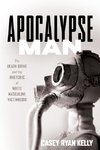 Apocalypse Man