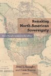 Remaking North American Sovereignty