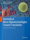 Biomedical Micro-Nanotechnologies Toward Translation