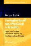 Perception-Based Data Processing in Acoustics