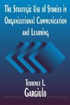 Gargiulo, T: The Strategic Use of Stories in Organizational