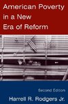 Rodgers, H: American Poverty in a New Era of Reform