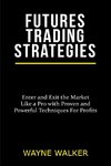 Futures Trading Strategies