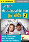 Mehr Gruselgeschichten für Kids / Band 2