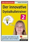 Der innovative Dyskalkulietrainer / Band 2