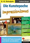 Die Kunstepoche IMPRESSIONISMUS