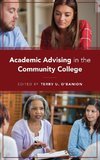 Academic Advising in the Community College