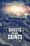 Ghosts of Our Saints