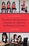 Teaching and Learning Chinese as a Second or Foreign Language