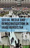 Social Media and Democratization in Iraqi Kurdistan