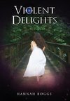 Violent Delights