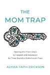 The Mom Trap