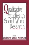 Riessman, C: Qualitative Studies in Social Work Research