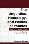 Strauss, S: Linguistics, Neurology, and Politics of Phonics