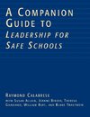 Companion Guide to Leadership for Safe Schools