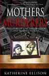 Mothers And Murderers