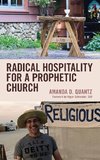 Radical Hospitality for a Prophetic Church