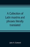 A collection of Latin maxims and phrases literally translated