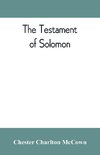 The Testament of Solomon, edited from manuscripts at Mount Athos, Bologna, Holkham Hall, Jerusalem, London, Milan, Paris and Vienna