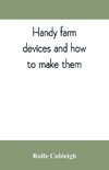 Handy farm devices and how to make them