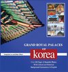 GRAND ROYAL PALACES OF KOREA (HARD COVER)