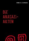 Die Anasazi-Akten