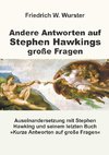 Andere Antworten auf Stephen Hawkings große Fragen