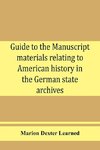 Guide to the manuscript materials relating to American history in the German state archives