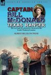 Captain Bill McDonald Texas Ranger