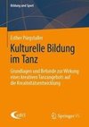 Kulturelle Bildung im Tanz