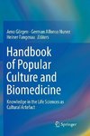 Handbook of Popular Culture and Biomedicine