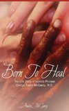 Born to Heal HC Special Edition