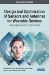 Design and Optimization of Sensors and Antennas for Wearable Devices