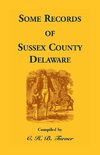 Some Records of Sussex County, Delaware